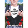 Mik Murdoch: The Power Within