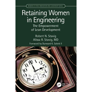 Retaining Women in Engineering: The Empowerment of Lean Development