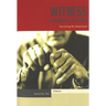 Witness to Annihilation: Surviving The Holocaust