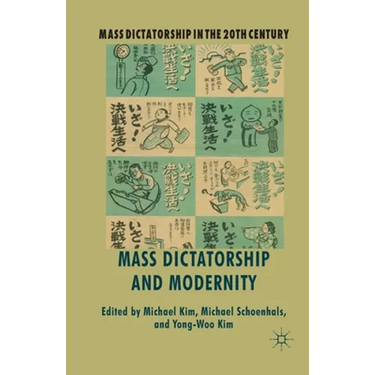 Mass Dictatorship and Modernity