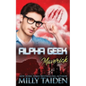 Alpha Geek: Maverick
