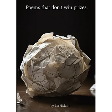 Poems that Don't Win Prizes