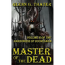 Master of the Dead: Harbinger of Doom -- Volume 8