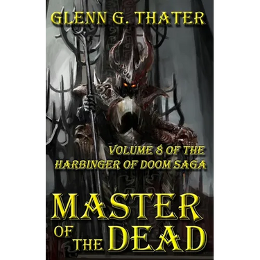 Master of the Dead: Harbinger of Doom -- Volume 8