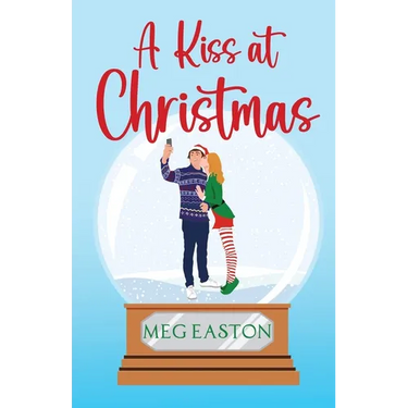 A Kiss at Christmas: A Sweet Beach Romance