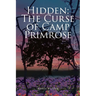 Hidden: The Curse of Camp Primrose