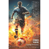 Amazing Soccer Stories to Inspire Young Athletes: 12 Inspirational Tales of Legendary Players for Soccer Kids