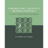 Contracting, Logistics, Reverse Logistics: The Project, Program and Portfolio Approach