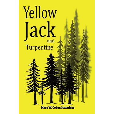 Yellow Jack and Turpentine