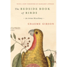 The Bedside Book of Birds: An Avian Miscellany