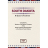 South Dakota: A Guide To The State