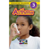 Asthma: Understand Your Mind and Body (Engaging Readers, Level 3)