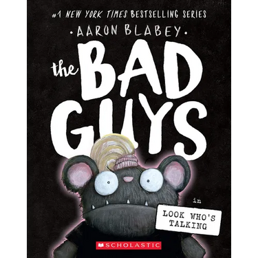 The Bad Guys in Look Who's Talking (the Bad Guys #18): Volume 18