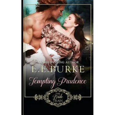 Tempting Prudence: Book 3, The Bride Train