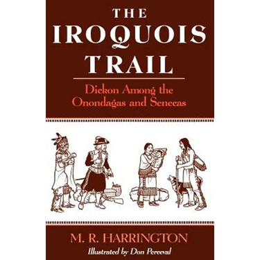The Iroquois Trail: Dickon Among the Onondagas and Senecas