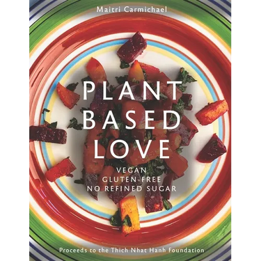 Plant-Based Love: Vegan, Gluten-free, No refined sugar