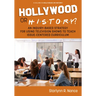 Hollywood or History?: An Inquiry-Based Strategy for Using Television Shows to Teach Issue-Centered Curriculum