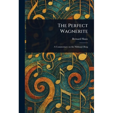 The Perfect Wagnerite