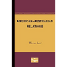 American-Australian Relations