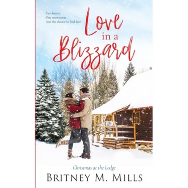 Love in a Blizzard: Christmas at the Lodge
