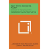 Not With Silver Or Gold: A History Of The Sisters Of The Congregation Of The Precious Blood, Salem Heights, Dayton, Ohio, 1834-1944