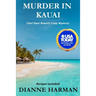 Murder in Kauai: Chef Dani Rosetti Cozy Mysteries