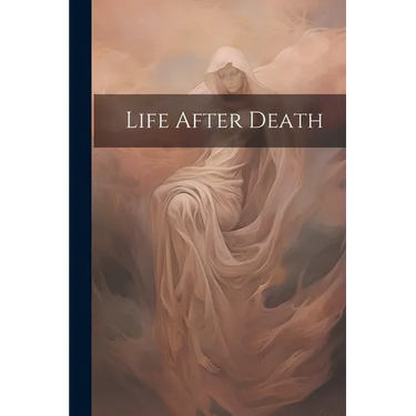 Life After Death
