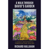 A Walk Through David's Garden: A Daily Devotional Through the Psalms