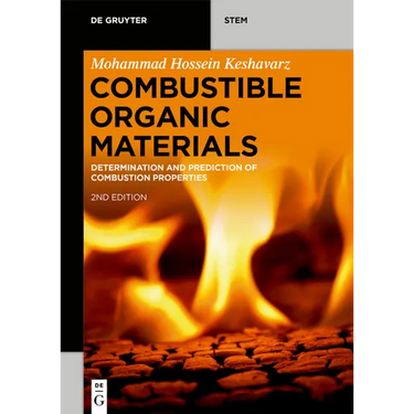 Combustible Organic Materials: Determination and Prediction of Combustion Properties