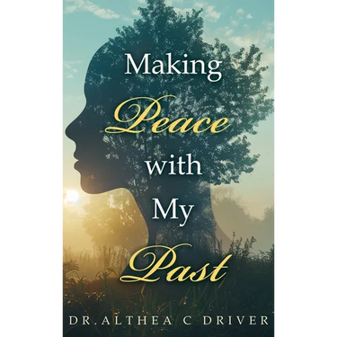 Making Peace With My Past