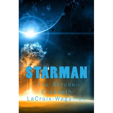 Starman: -The Return-