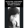 Navigating Assessment with Linguistically Diverse Learners