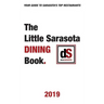 The Little Sarasota Dining Book 2019