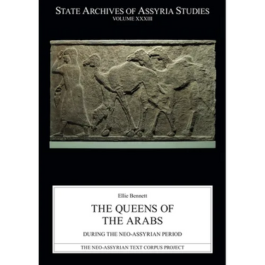 The Queens of the Arabs During the Neo-Assyrian Period