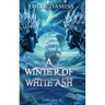 A Winter of White Ash