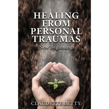 Healing from Personal Traumas