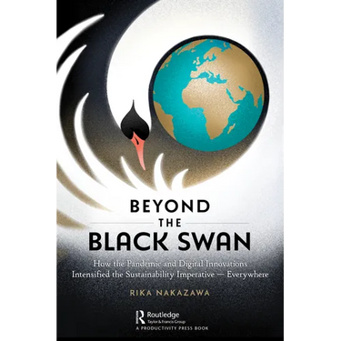 Beyond the Black Swan: How the Pandemic and Digital Innovations Intensified the Sustainability Imperative - Everywhere