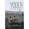 Yoder School