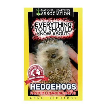 Everything You Should Know About: Hedgehogs
