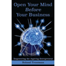 Open your mind before your business: Empowering the Aspiring Entrepreneuer