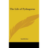 The Life of Pythagoras