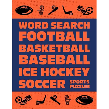 Word Search: Football Basketball Baseball Ice Hockey Soccer Sports Puzzle Activity Logical Book Games For Kids & Adults Large Size Theme Design Soft C