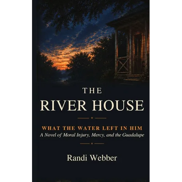 The River House: What the Water Left in Him