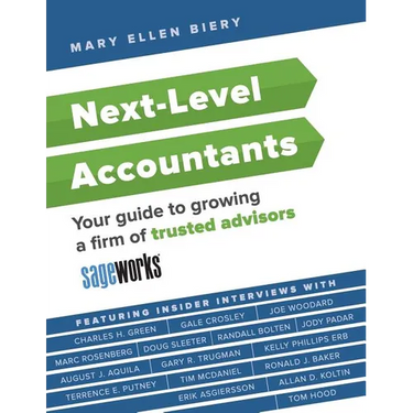 Next-Level Accountants: Your guide to growing a firm of trusted advisors