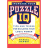 Increase Your Puzzle IQ: Tips and Tricks for Building Your Logic Power