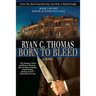 Born To Bleed: The Roger Huntington Saga, Book 2