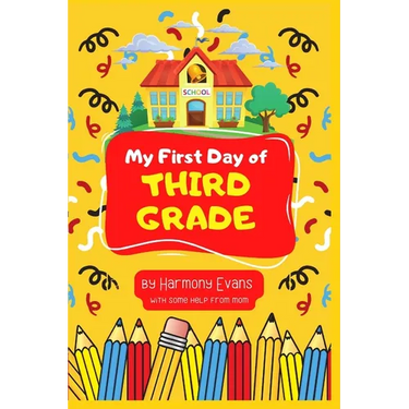 My First Day of Third Grade