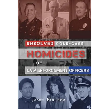Unsolved: Cold-Case Homicides of Law Enforcement Officers