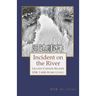 Incident on the River: Graded Chinese Reader: HSK 3 (600-Word Level)