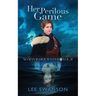 Her Perilous Game
